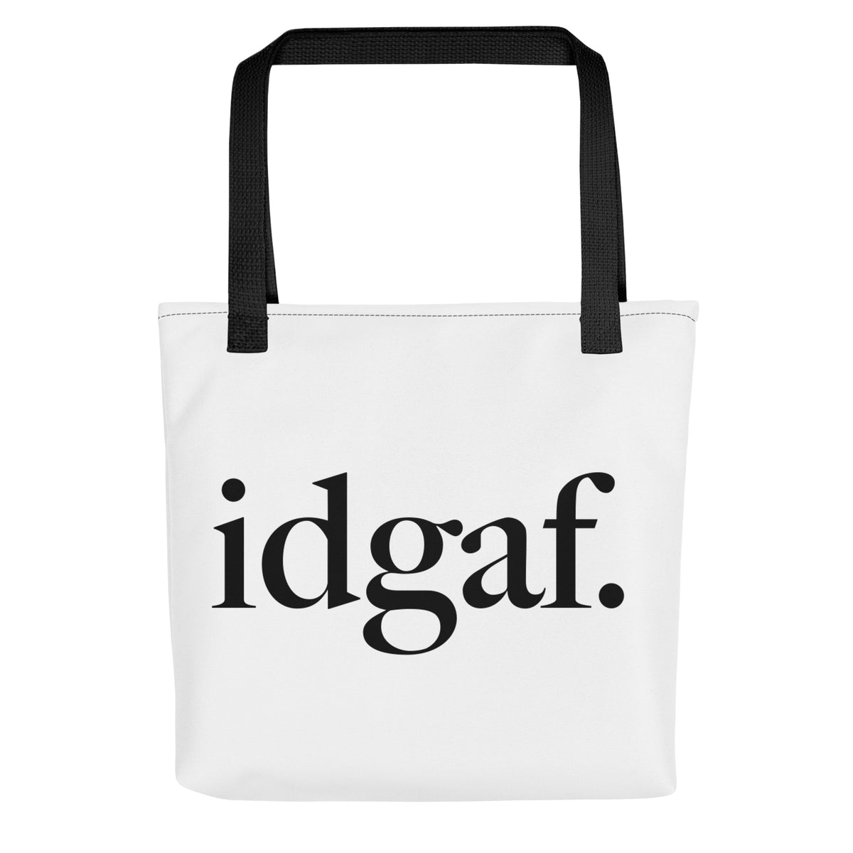 idgaf. Proof I Tote bag in Black, alternate back view