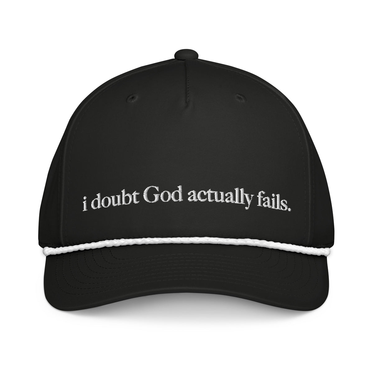 idgaf. Proof I Rope Cap in Black and White, front view - i doubt God actually fails