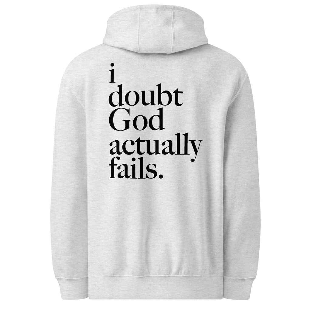 idgaf. Vessels Hoodie in Heather Grey, back view showing i doubt God actually fails print