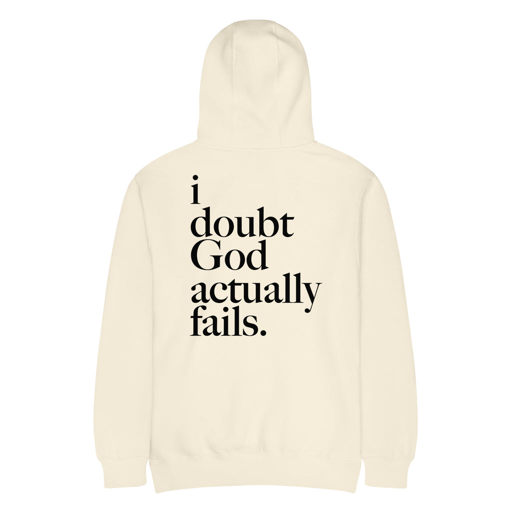 idgaf. Vessels Hoodie in Sandshell, back view showing i doubt God actually fails print